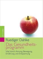 ISBN 9783720525503: Das Gesundheitsprogramm