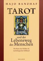 ISBN 9783720527057: Tarot und der Lebensweg des Menschen - Die Reise des Helden als mythologischer Schlüssel