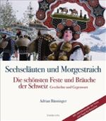 Sechseläuten und Morgenstraich