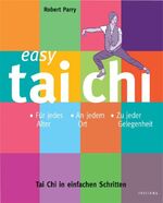 ISBN 9783720550482: Easy Tai Chi – Tai Chi in einfachen Schritten