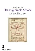 ISBN 9783722500508: Das so genannte Schöne - An- und Einsichten