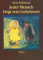 ISBN 9783723508053: Jeder Mensch birgt sein Geheimnis – Geschichten von Schicksalen und Namen