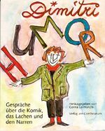 ISBN 9783723509005: Humor - Gespräche über die Komik, das Lachen und den Narren