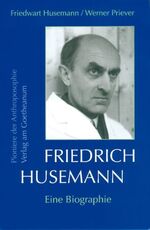 ISBN 9783723513293: Friedrich Husemann - Eine Biographie