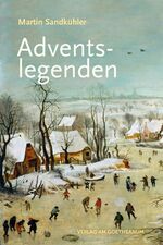 ISBN 9783723515747: Adventslegenden