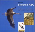 ISBN 9783724509110: Storchen ABC: Vom Storchenleben und Storchenglauben in der Schweiz, in Europa und in Afrika: Vom Storchenleben und Storchenglauben in der Schweiz, Europa und in Afrika