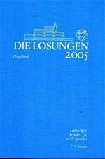 ISBN 9783724513032: Losungen 2005. Deutschland. 275. Ausgabe.Großdruck