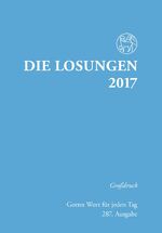 ISBN 9783724521297: Die Losungen 2017 / Großdruckausgabe – Deutschland / Deutschland