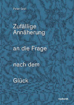 Peter Graf: Zufällige Annäherung an die 