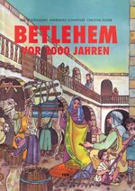 ISBN 9783725205769: Betlehem vor 2000 Jahren