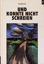 ISBN 9783725205837: Und konnte nicht schreien