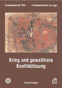 ISBN 9783725305032: Krieg und gewaltfreie Konfliktlösung