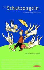 ISBN 9783725412341: Schutzengel & ihre Menschen