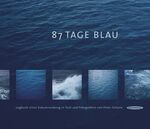 87 Tage Blau