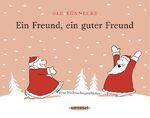 ISBN 9783725413782: Ein Freund, ein guter Freund - Eine Weihnachtsgeschichte