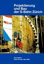 ISBN 9783726600211: Projektierung und Bau der S-Bahn Zürich