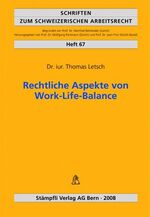 ISBN 9783727206986: Rechtliche Aspekte von Work-Life-Balance