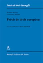 ISBN 9783727210198: Précis de droit européen