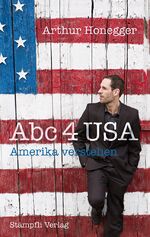 ISBN 9783727213670: Abc 4 USA – Amerika verstehen