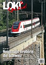 ISBN 9783727217845: LOKI Spezial Nr. 38 – Neigezüge erobern die Schweiz / Art-Nr: 606538