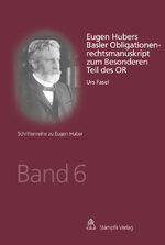 ISBN 9783727230608: Eugen Hubers Basler Obligationenrechtsmanuskript zum Besonderen Teil des OR