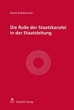 ISBN 9783727231353: Die Rolle der Staatskanzlei in der Staatsleitung