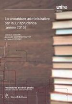 ISBN 9783727232169: La procédure administrative par la jurisprudence année 2015