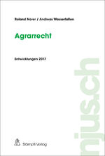 ISBN 9783727244971: Agrarrecht: Entwicklungen 2017 (njus.ch)