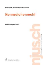 ISBN 9783727280467: Kennzeichenrecht, Entwicklungen 2009