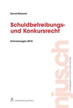 ISBN 9783727280818: Schuldbetreibungs- und Konkursrecht - Entwicklungen 2010.