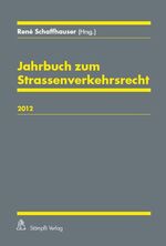 ISBN 9783727288302: Jahrbuch zum Strassenverkehrsrecht 2012