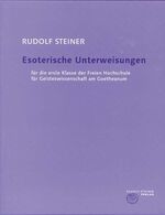 ISBN 9783727427008: Esoterische Unterweisungen für die erste Klasse der Freien Hochschule für Geisteswissenschaft am Goetheanum 1924 - Band 270/I: Erste bis neunte Stunde, Dornach 1924. Band 270/II: Zehnte bis neunzehnte Stunde, Dornach 1924. Band 270/III: Sieben Wiederholun