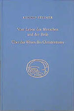 ISBN 9783727434907: Vom Leben des Menschen und der Erde. Über das Wesen des Christentums - Vorträge für die Arbeiter am Goetheanumbau, Band III. Dreizehn Vorträge, Dornach 1923