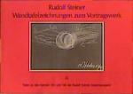 Wandtafelzeichnungen zum Vortragswerk, Bd. II – Tafeln zu den Bänden 191 und 194 der Rudolf Steiner Gesamtausgabe