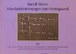 Gesamtausgabe: Wandtafelzeichnungen zum Vortragswerk / Band 16., 56 Tafeln zu Vorträgen aus dem Jahre 1924 : esoterische Betrachtungen karmischer Zusammenhänge