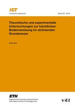 ISBN 9783728133076: Theoretische und experimentelle Untersuchungen zur kuenstlichen Bodenvereisung im stroemenden Grundwasser