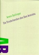 ISBN 9783729402287: Die Rinderherden des Don Arminho: nachgelassene Geschichten