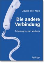 Zeier Kopp, Claudia: Die andere Verbindu Zeier Kopp, Claudia: Die andere Verbindu