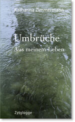 ISBN 9783729608924: Umbrüche – Aus meinem Leben