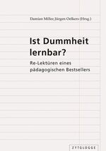 ISBN 9783729650015: Ist Dummheit lernbar? - Re-Lektüren eines pädagogischen Bestsellers