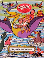 ISBN 9783730209882: Mosaik. Im Lande der Saurier.