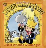 Hedwig Munck: Der kleine König. Bald ist