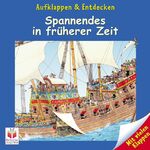 ISBN 9783730219164: Aufklappen und Entdecken: Spannendes aus früherer Zeit