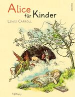 ISBN 9783730601006: Alice für Kinder (Neuübersetzung) - Alice im Wunderland