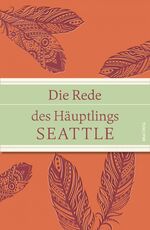 ISBN 9783730601815: Die Rede des Häuptling Seattle