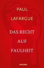 ISBN 9783730602065: Das Recht auf Faulheit