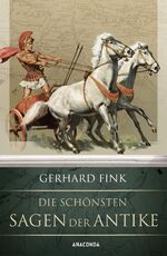 ISBN 9783730605257: Die schönsten Sagen der Antike