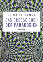 ISBN 9783730605691: Das große Buch der Paradoxien