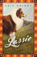 ISBN 9783730607145: Lassie und ihre Abenteuer