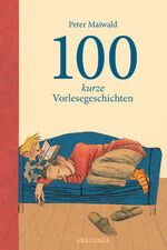 ISBN 9783730608395: 100 kurze Vorlesegeschichten (2020)